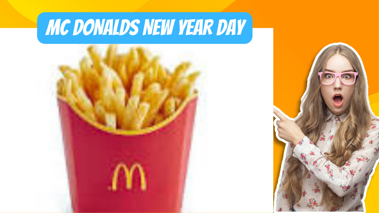 mcdonald's new year day
2024